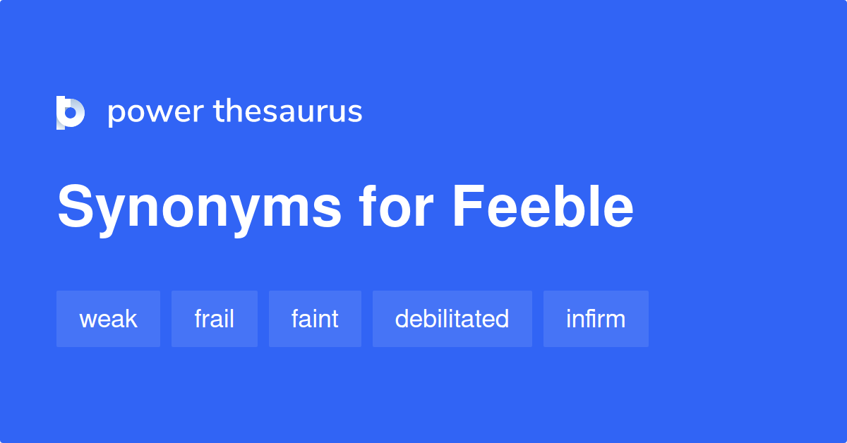 feeble-synonyms-2-645-words-and-phrases-for-feeble