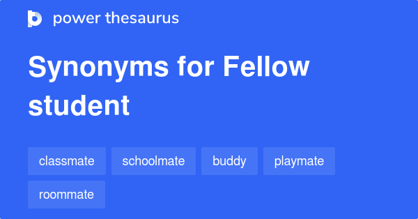 fellow-student-synonyms-128-words-and-phrases-for-fellow-student