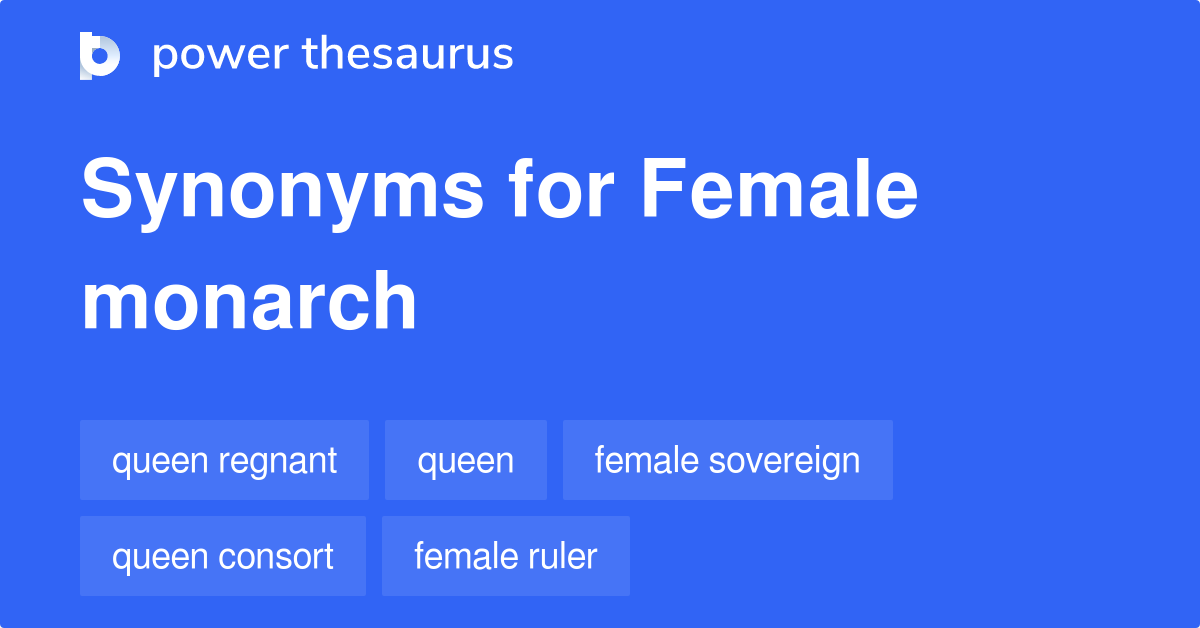 What Are 3 Synonyms For Monarch