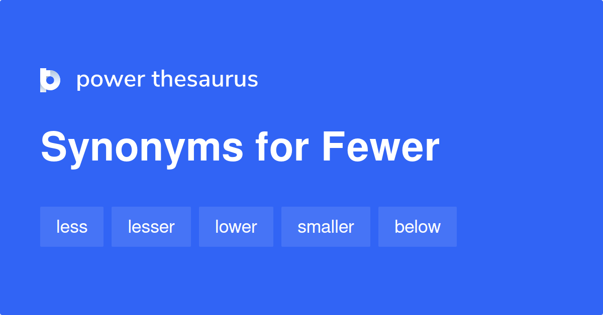 fewer-synonyms-181-words-and-phrases-for-fewer