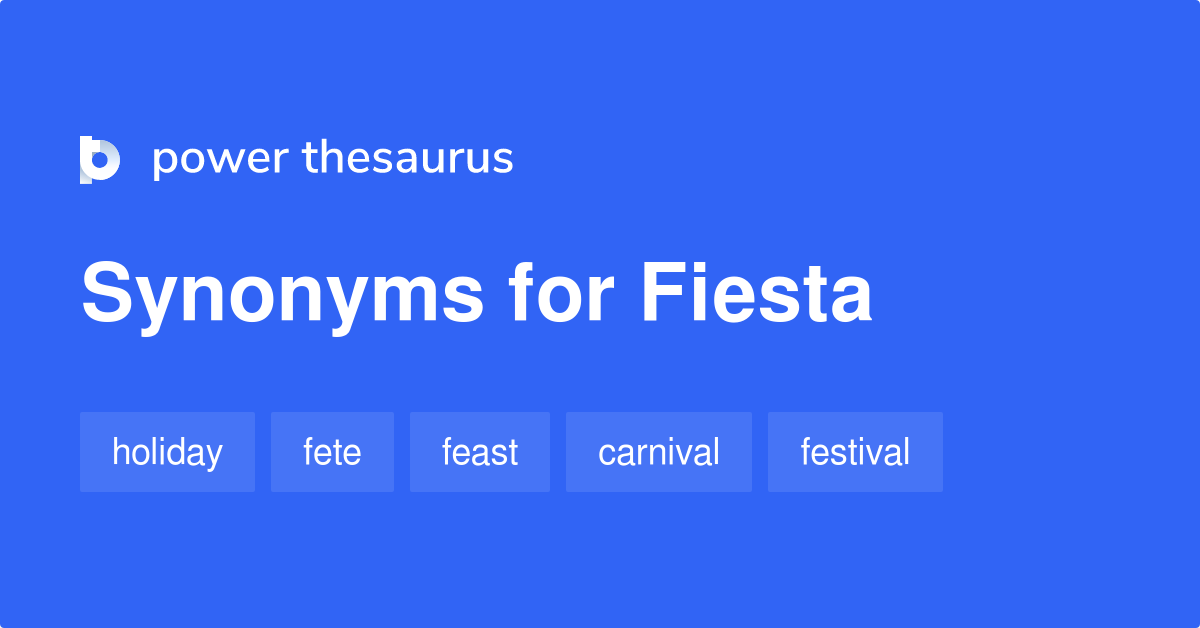 fiesta-synonyms-349-words-and-phrases-for-fiesta