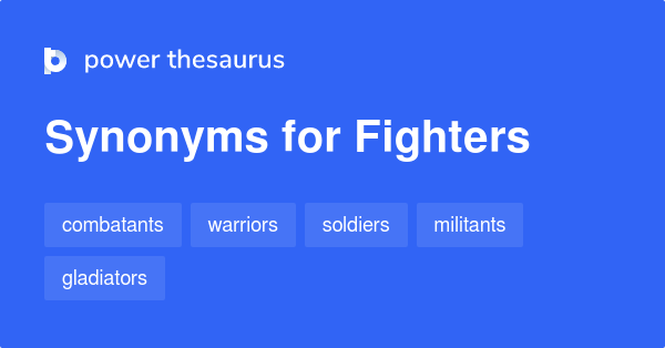 fighters-synonyms-652-words-and-phrases-for-fighters