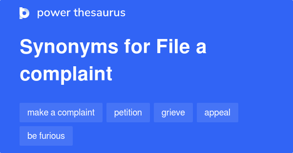 file-a-complaint-synonyms-365-words-and-phrases-for-file-a-complaint