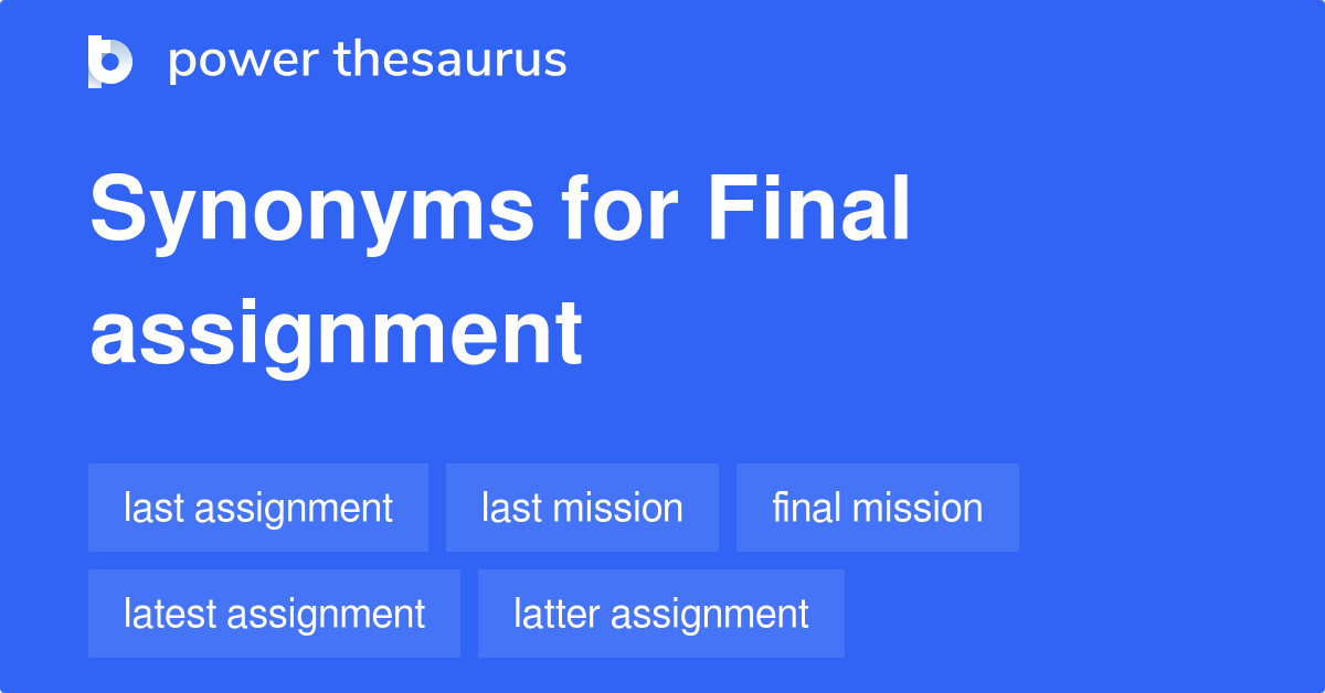 synonyms of assignment noun