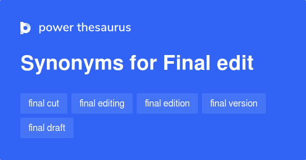 final-edit-synonyms-77-words-and-phrases-for-final-edit