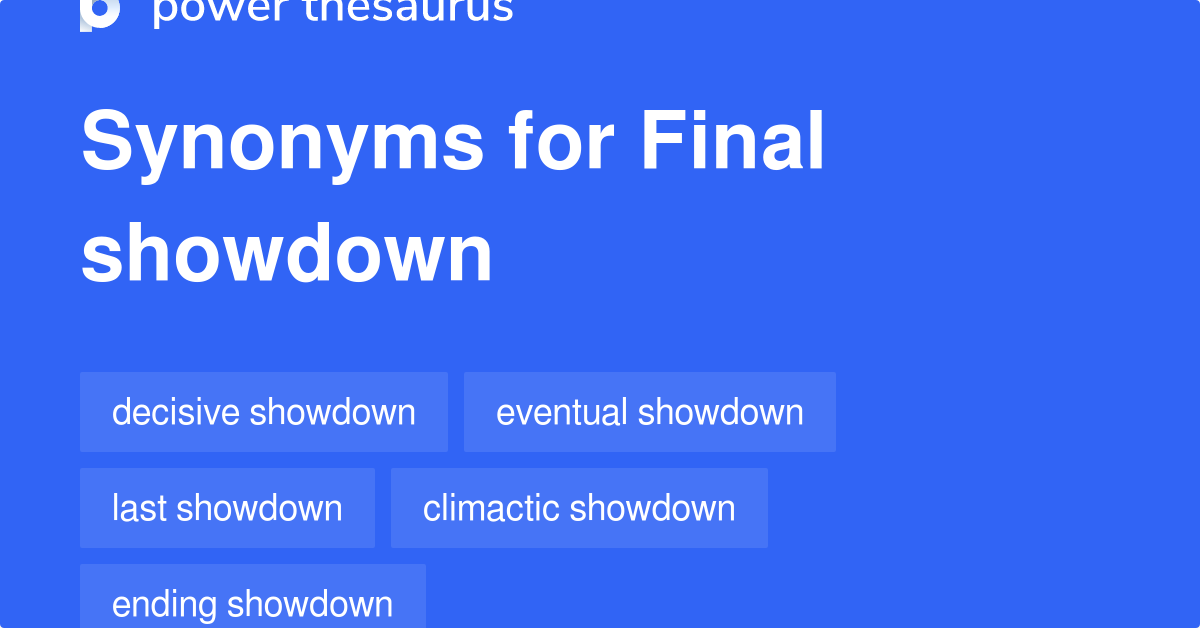 final-showdown-synonyms-330-words-and-phrases-for-final-showdown