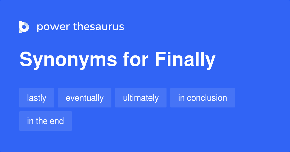 synonyms for finally essay