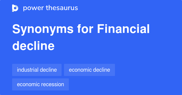 financial-decline-synonyms-68-words-and-phrases-for-financial-decline