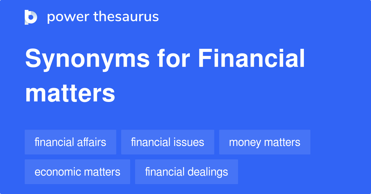 financial-matters-synonyms-101-words-and-phrases-for-financial-matters