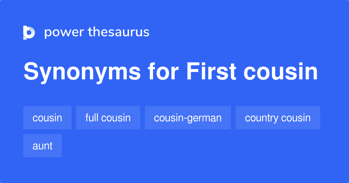 first-cousin-synonyms-104-words-and-phrases-for-first-cousin