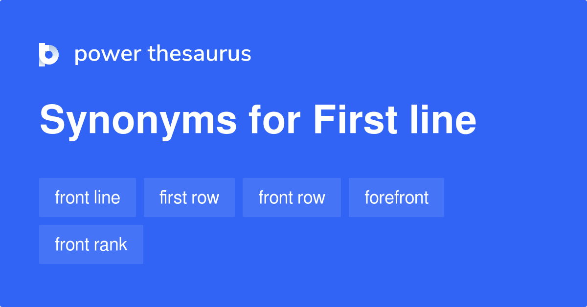 First Line Synonyms