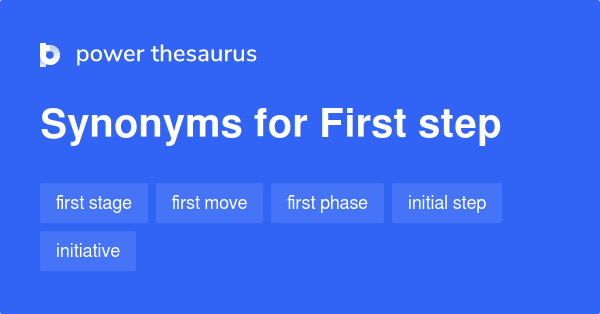 first-step-synonyms-446-words-and-phrases-for-first-step