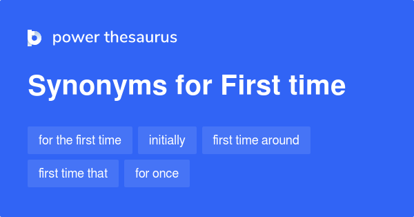 first moment synonym