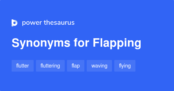 flapping-synonyms-522-words-and-phrases-for-flapping