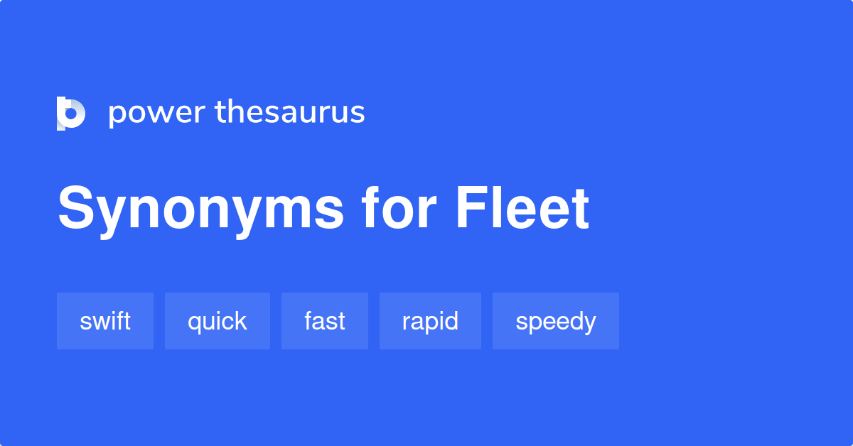 Fleet synonyms 1 271 Words and Phrases for Fleet