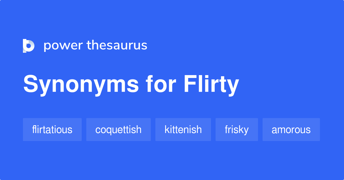 flirty-synonyms-160-words-and-phrases-for-flirty