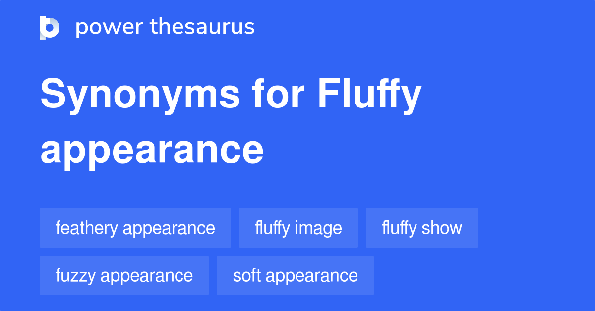 fluffy-appearance-synonyms-13-words-and-phrases-for-fluffy-appearance