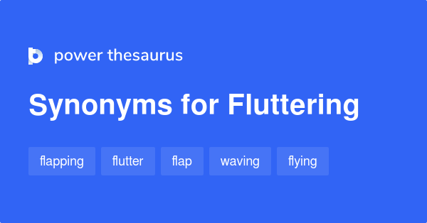 What Is A Different Word For Fluttering