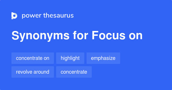 focus-on-synonyms-1-020-words-and-phrases-for-focus-on