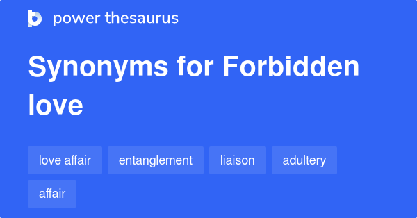 forbidden-love-synonyms-340-words-and-phrases-for-forbidden-love