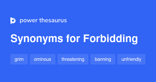 What Is The Synonym Of Forbidding