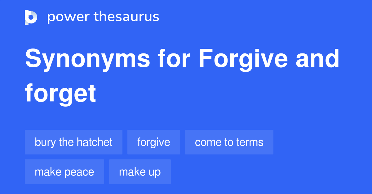 What Is The Synonyms Of Forgive