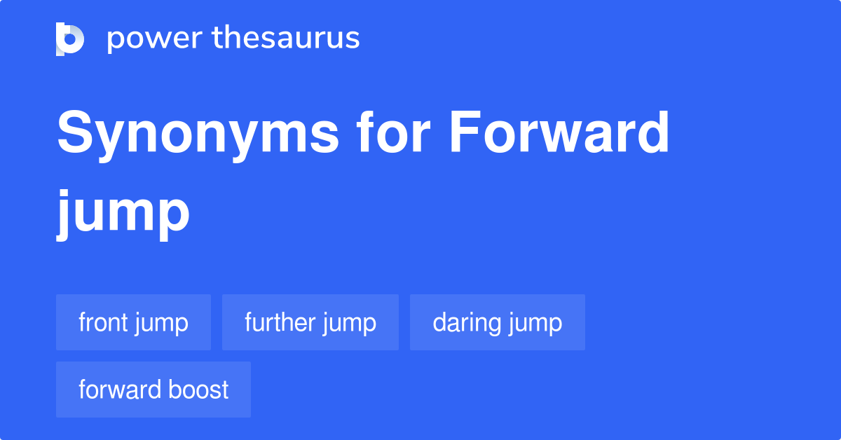 forward-jump-synonyms-15-words-and-phrases-for-forward-jump