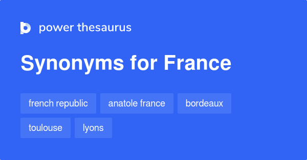 france-synonyms-229-words-and-phrases-for-france