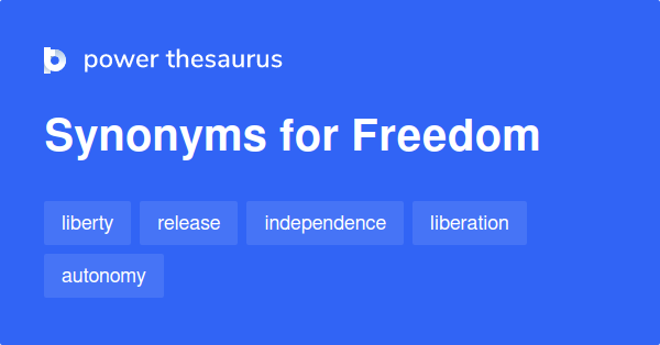 30 Adjective Synonyms For Freedom