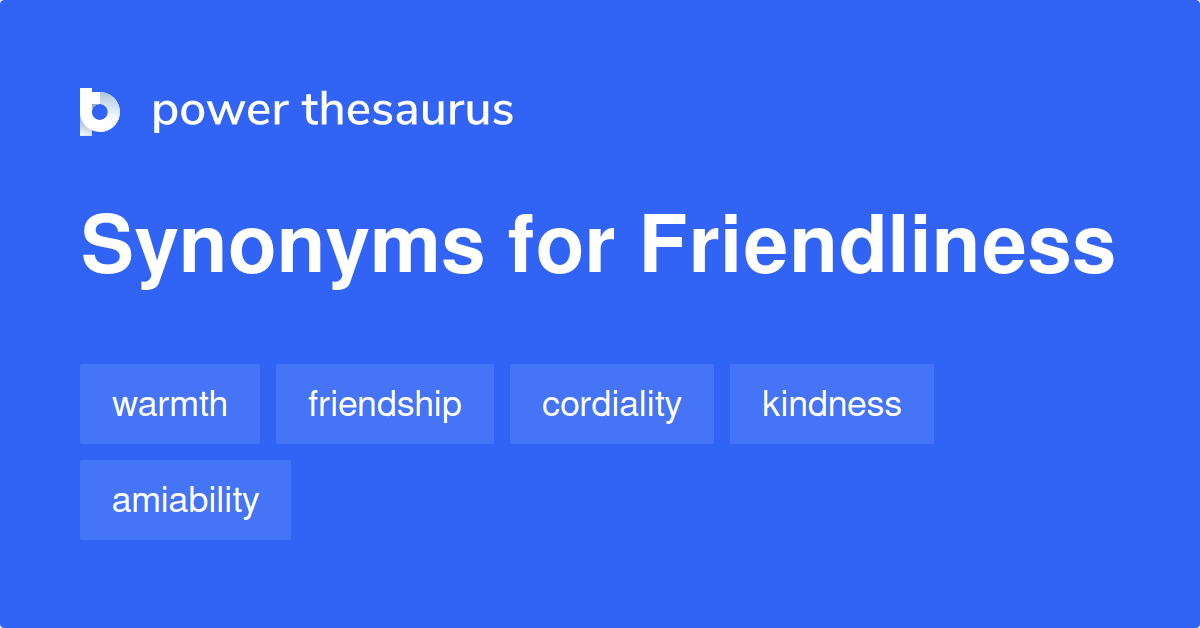 friendliness-synonyms-796-words-and-phrases-for-friendliness