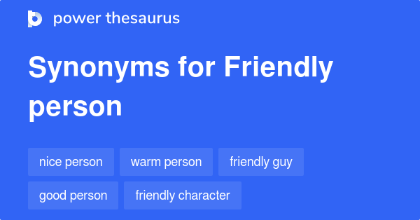 friendly-person-synonyms-441-words-and-phrases-for-friendly-person