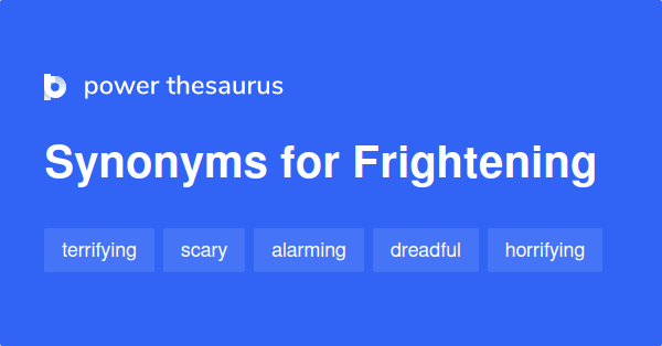 frightening-synonyms-1-229-words-and-phrases-for-frightening