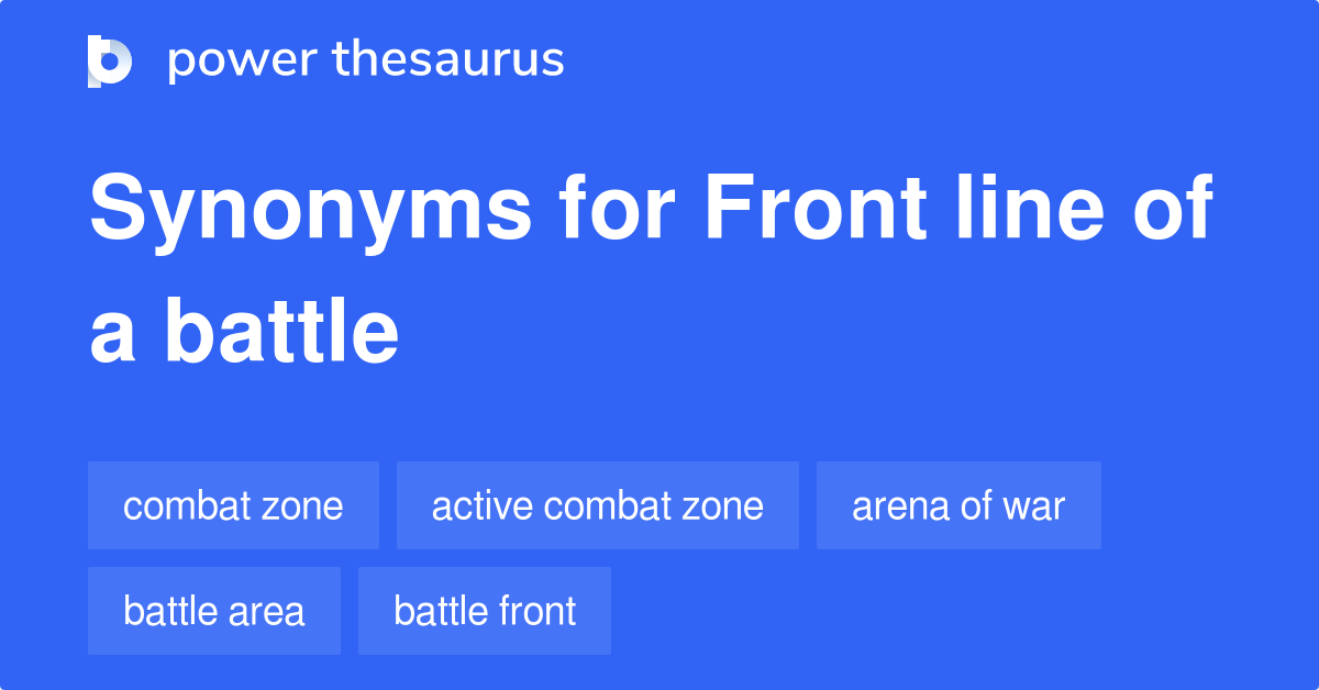 front-line-of-a-battle-synonyms-116-words-and-phrases-for-front-line