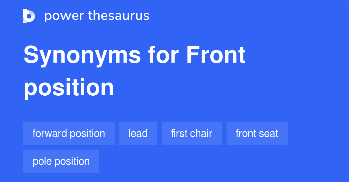 front-position-synonyms-195-words-and-phrases-for-front-position