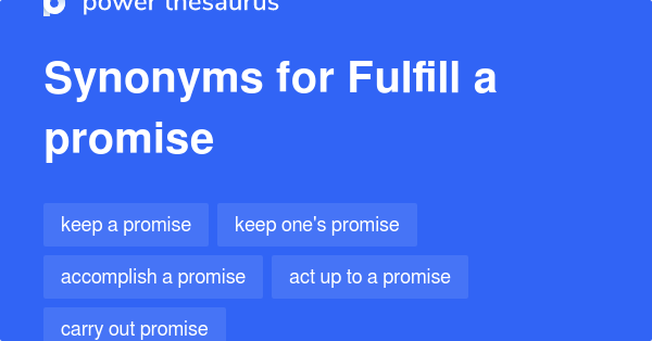 fulfill-a-promise-synonyms-242-words-and-phrases-for-fulfill-a-promise