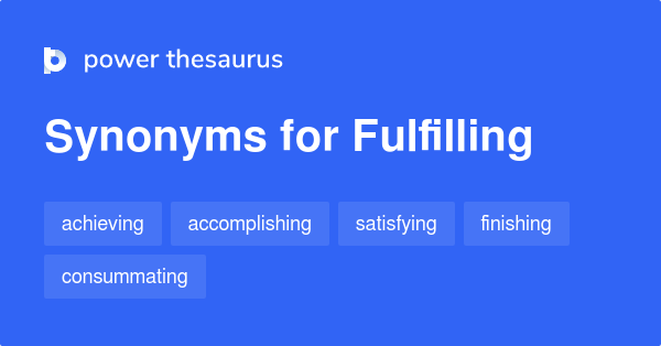 fulfilling-synonyms-1-013-words-and-phrases-for-fulfilling