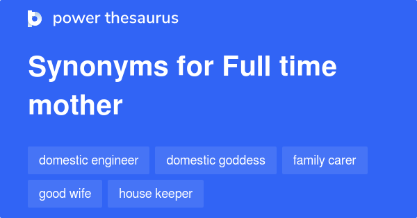 full-time-mother-synonyms-21-words-and-phrases-for-full-time-mother