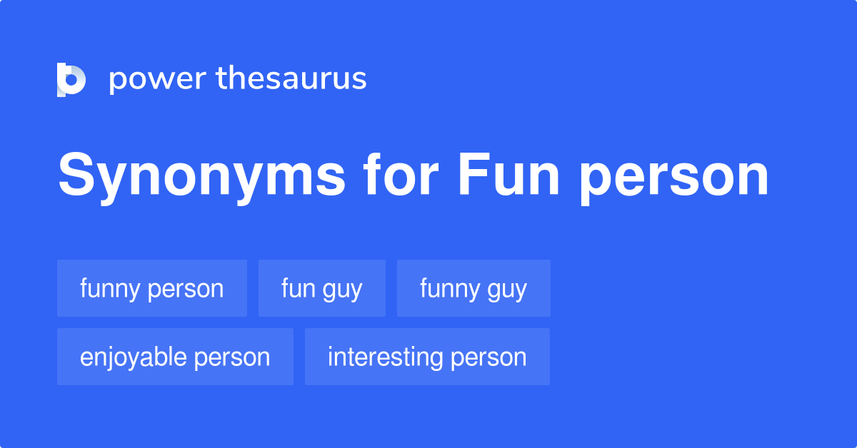 fun-person-synonyms-89-words-and-phrases-for-fun-person