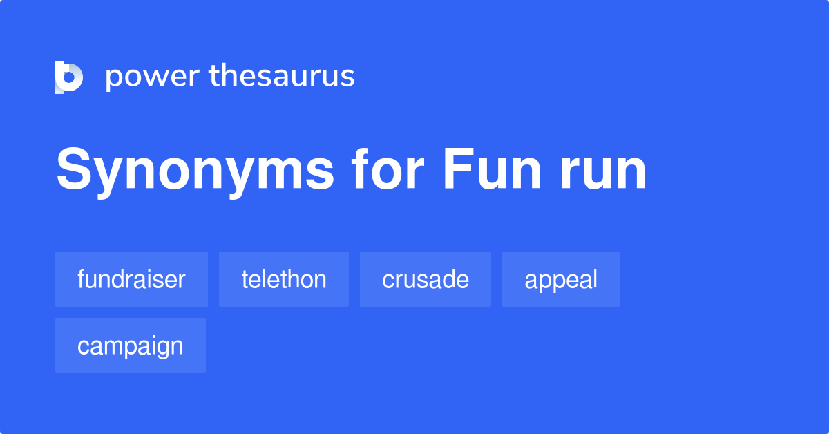 Fun Run Synonyms