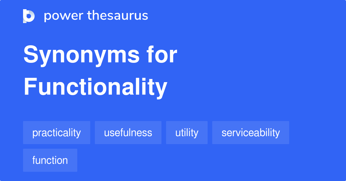 What Is A Synonym For Functionality