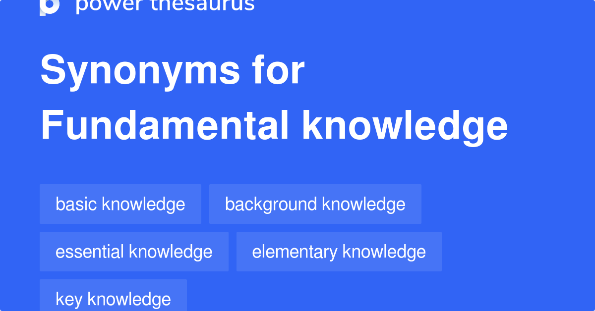 fundamental-knowledge-synonyms-227-words-and-phrases-for-fundamental