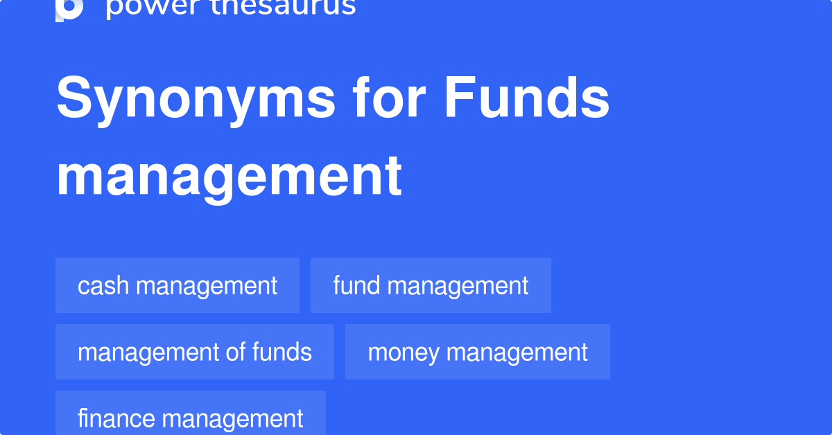 funds-management-synonyms-100-words-and-phrases-for-funds-management