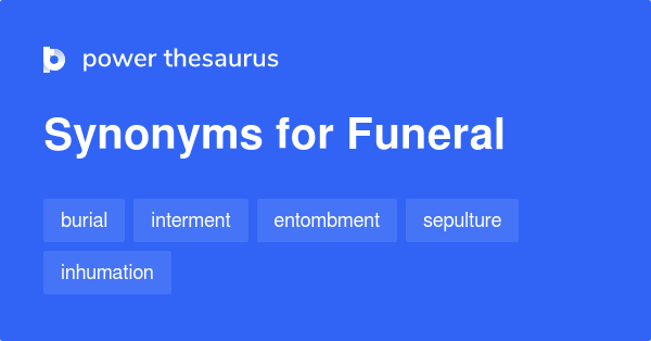 funeral-synonyms-339-words-and-phrases-for-funeral