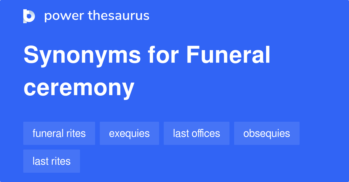 Death Ceremony Synonyms