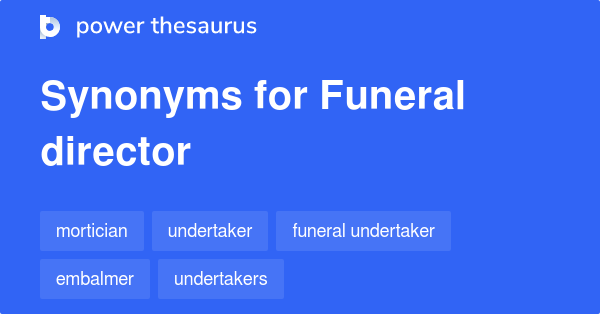 Another Word For Funeral Director