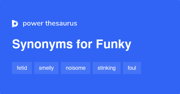 Other Words For Funky