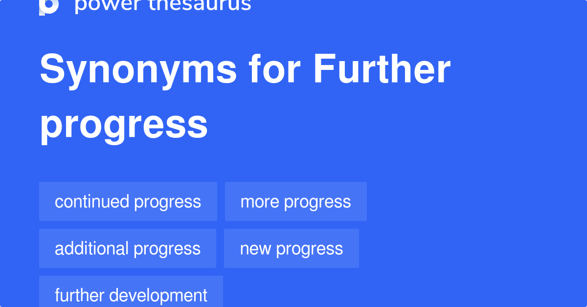 further-progress-synonyms-200-words-and-phrases-for-further-progress