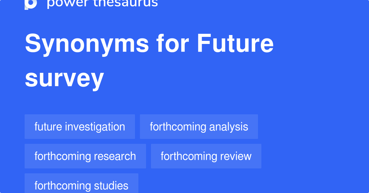 future research synonyms