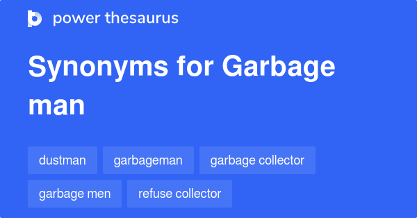 garbage-man-synonyms-65-words-and-phrases-for-garbage-man