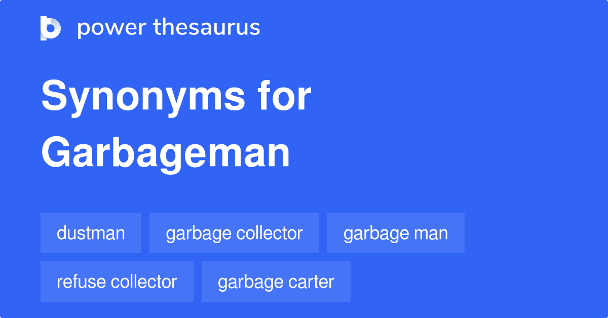 garbageman-synonyms-44-words-and-phrases-for-garbageman